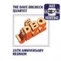 25TH Anniversary Reunion - Dave Brubeck