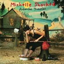 Arkansas Traveler - Michelle Shocked