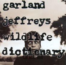 Wild Life Dictionary - Garland Jeffreys