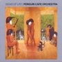 Signs Of Life - Penguin Cafe Orchestra