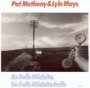 As Falls Wichita, So Falls. - Pat Metheny / Lyle Mays