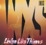 Listen Like Thieves - INXS