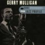 Jazz Profile - Gerry Mulligan