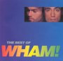If You Were There: The Best Of Wham - Wham!
