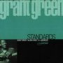 Standards - Grant Green
