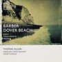 Barber: Dover Beach/Songs/Stri - Allen / Vignoles / Endellion Strin