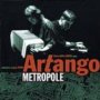Metropole - Artango