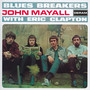 Bluesbreakers With Eric Clapton - John Mayall / The Bluesbreakers
