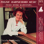 Polish Harpsichord Music - Bartkiewicz