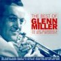 The Best Of The Lost Recordings & Se - Glenn Miller