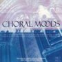 Choral Moods - V/A