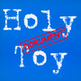 Dokument - Holy Toy