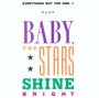 Baby, The Stars Shine Bright - Everything But The Girl