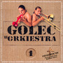 Golec Uorkiestra - Golec Uorkiestra