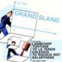 Grand Slang: 10 - City Slang   