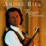 Romantic Moments - Andre Rieu