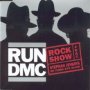 Rock Show - Run DMC