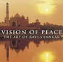 Vision Of Peace: Ravi Shankar - Ravi    Shankar 