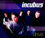 Drive - Incubus