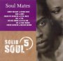 (5) Soul Mates - Solid Soul   