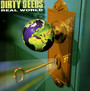 Real World - Dirty Deeds