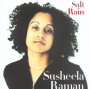 Salt Rain - Susheela Raman