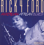 American-Afrykan Blues - Ricky Ford