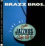 Live At Oslo Jazzhus - The Brazz Brothers 