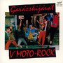 Garazskijarat - V'moto-Rock