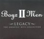 Legacy: Greatest Hits - Boyz II Men