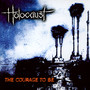The Courage To Be - Holocaust   