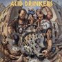 Dirty Money, Dirty Tricks - Acid Drinkers