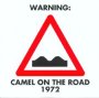 On The Road 1972 - Camel