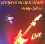 Madrid Chicago Live - Vargas Blues Band