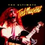 The Ultimate - Ted Nugent
