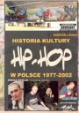 Historia Kultury Hip Hop W Pol - Hip Hop-R/W
