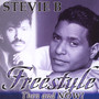 Freestyle Then & Now - Stevie B.