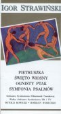 Pietruszka/wito Wiosny/Symfonia Psalmw/Ognisty Ptak - Igor Strawiski