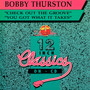 Check Out The Groove/You Got W - Bobby Thurston