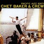 Chet Baker & Crew - Chet Baker  & Crew, Chet