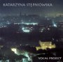 Vocal Project - Katarzyna Stpniowska