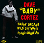 Happy Organs, Wild Guitars - Dave Cortez  -Baby-