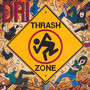 Thrash Zone - D.R.I.