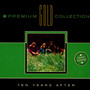 Premium Gold Collection - Ten Years After
