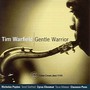 Gentle Warrior - Tim Warfield