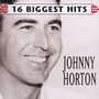 16 Biggest Hits - Johnny Horton