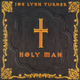 Holy Man - Joe Lynn Turner 