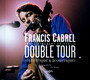 Double Tour - Francis Cabrel