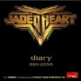 Diary 1990-2000 - Jaded Heart