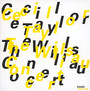 The Willisau Concert - Cecil Taylor